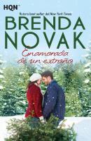 Enamorada de un extraño - Brenda Novak HQÑ