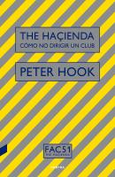 The Haçienda: Cómo no dirigir un club -  Peter Hook 