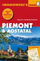 Piemont & Aostatal - Reiseführer von Iwanowski - Dr. phil. Sabine Gruber 