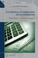 Los salarios y el compromiso de los trabajadores - Luis Fernando Arias Galicia Pùblicasocial