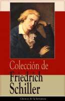 Colección de Friedrich Schiller - Фридрих Шиллер 