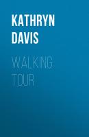 Walking Tour - Kathryn  Davis 