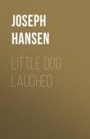 Little Dog Laughed - Joseph Hansen 