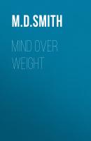 Mind over Weight - M.D. Ian K. Smith 