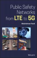 Public Safety Networks from LTE to 5G - Abdulrahman Yarali 