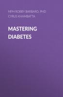 Mastering Diabetes - PhD Cyrus Khambatta 