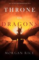 Throne of Dragons - Морган Райс Age of the Sorcerers