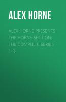 Alex Horne Presents The Horne Section: The Complete Series 1-3 - Alex  Horne 