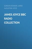 James Joyce BBC Radio Collection - Джеймс Джойс 