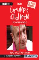 Grumpy Old Men  The Official Handbook - Stuart Prebble 