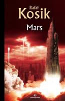 Mars - Rafał Kosik Science Fiction z plusem 