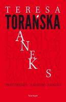 Aneks - Teresa Torańska 