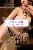 Szczęście Cavendon Hall - Barbara Taylor Bradford 