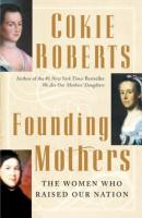 Founding Mothers - Cokie Roberts 
