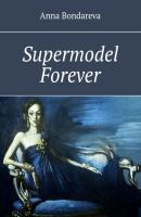Supermodel Forever - Anna Bondareva 