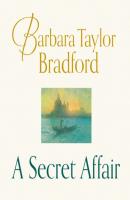 Secret Affair - Barbara Taylor Bradford 