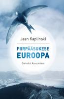 Piiripääsukese Euroopa - Jaan Kaplinski 
