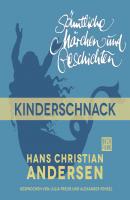 H. C. Andersen: Sämtliche Märchen und Geschichten, Kinderschnack - Hans Christian Andersen 