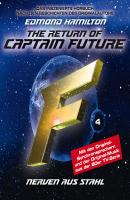 Captain Future, Folge 4: Nerven aus Stahl - nach Edmond Hamilton - Edmond  Hamilton 