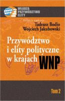 Przywództwo i elity polityczne w krajach WNP - Wojciech Jakubowski 