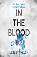 In the Blood - A Breathtaking Thriller (Unabridged) - Lesley Welsh 
