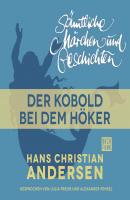 H. C. Andersen: Sämtliche Märchen und Geschichten, Der Kobold bei dem Höker - Hans Christian Andersen 