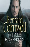 Pale Horseman - Bernard Cornwell The Last Kingdom Series