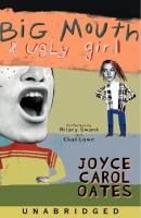 Big Mouth & Ugly Girl - Joyce Carol Oates 