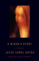 Widow's Story - Joyce Carol Oates 