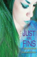 Just for Fins - Tera Lynn Childs Forgive My Fins