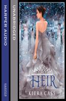 Heir (The Selection, Book 4) - Kiera Cass The Selection