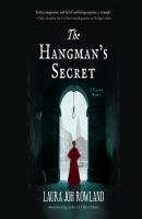 The Hangman's Secret - Victorian Mystery 3 (Unabridged) - Laura Joh Rowland 