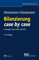 Bilanzierung case by case - Jens Wüstemann Betriebs-Berater Studium - BWL case by case