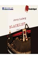 Blacklist (Unabridged) - Jerry Ludwig 