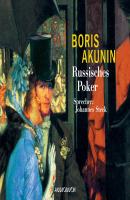 Russisches Poker (Lesung mit Musik) - Boris Akunin 