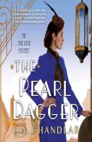 The Pearl Dagger (Unabridged) - L.A. Chandlar 