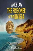 The Prisoner of the Riviera - A Francis Bacon Mystery 2 (Unabridged) - Janice Law 