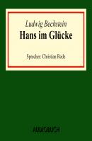 Hans im Glücke (Ungekürzte Lesung) - Ludwig Bechstein 