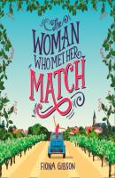 Woman Who Met Her Match - Fiona Gibson 