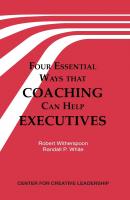 Four Essential Ways that Coaching Can Help Executives - Robert Witherspoon 
