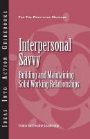 Interpersonal Savvy: Building and Maintaining Solid Working Relationships - Meena Wilson 