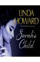 Sarah's Child - Spencer-Nyle Co, Book 1 (Unabridged) - Linda Howard 