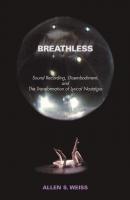 Breathless - Allen S. Weiss 