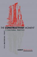 The Constructivist Moment - Barrett Watten 
