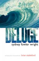 Deluge - Sydney Fowler Wright Early Classics of Science Fiction