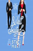 Well Suited - Red Lipstick Coalition, Book 4 (Unabridged) - Staci Hart 