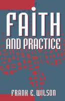 Faith and Practice - Frank E. Wilson 