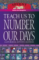Teach Us to Number Our Days - Barbara Dee Baumgarten 