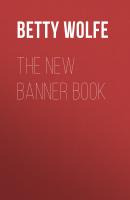 The New Banner Book - Betty Wolfe 