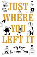 Just Where You Left It... and Other Poems - David Roche 